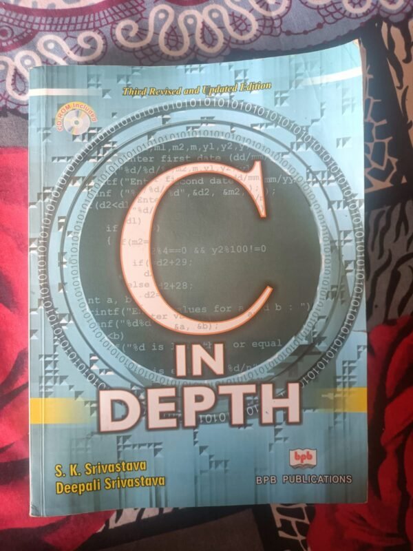 C Depth Book by R. Srivastava – C programming reference guide for students and beginners, rarely used in excellent condition
